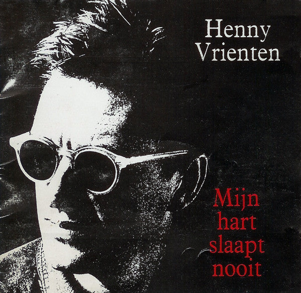 Henny Vrienten : Mijn Hart Slaapt Nooit (CD, Album)