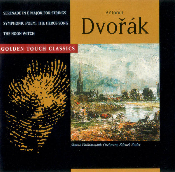 Antonín Dvořák : Dvořák: Serenade In E Major For Strings - Symphonic Poem: The Heros Song - The Noon Witch (CD, Comp)