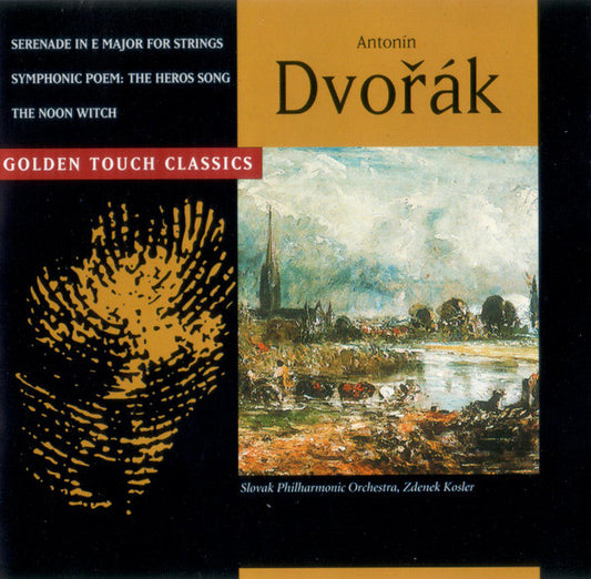 Antonín Dvořák : Dvořák: Serenade In E Major For Strings - Symphonic Poem: The Heros Song - The Noon Witch (CD, Comp)