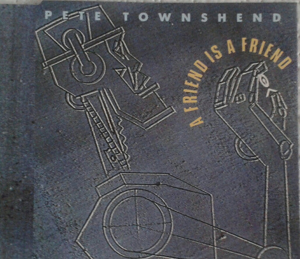 Pete Townshend : A Friend Is A Friend (CD, Maxi)