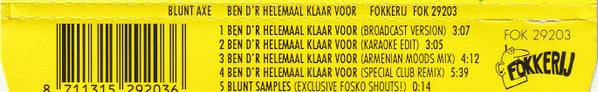 Blunt Axe : Ben D'r Helemaal Klaar Voor! (CD, Maxi)