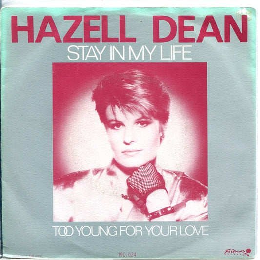 Hazell Dean : Stay In My Life (7", Single)