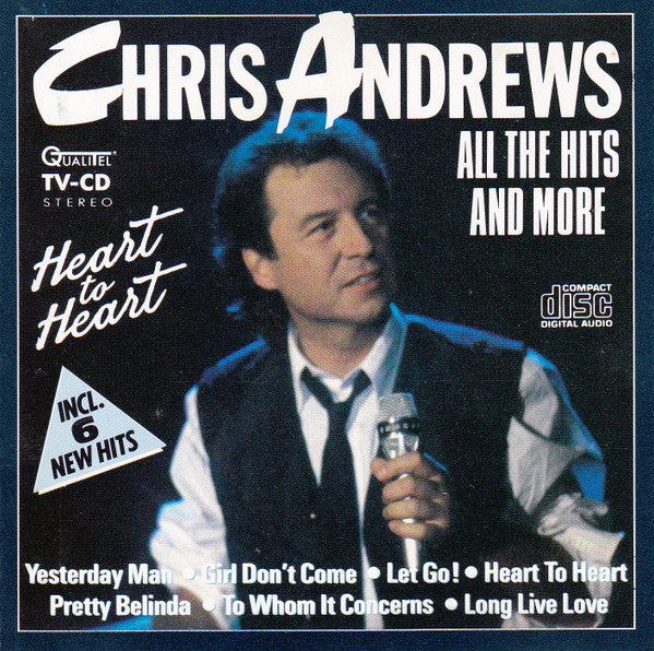 Chris Andrews (3) : Heart To Heart - All The Hits And More (CD, Album, RM)
