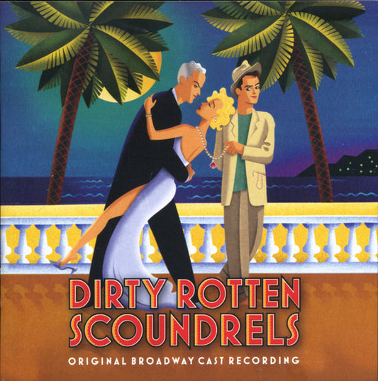 Various : Dirty Rotten Scoundrels (Original Broadway Cast Recording) (CD, Album)