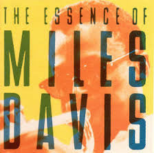 Miles Davis : The Essence Of Miles Davis (CD, Comp)
