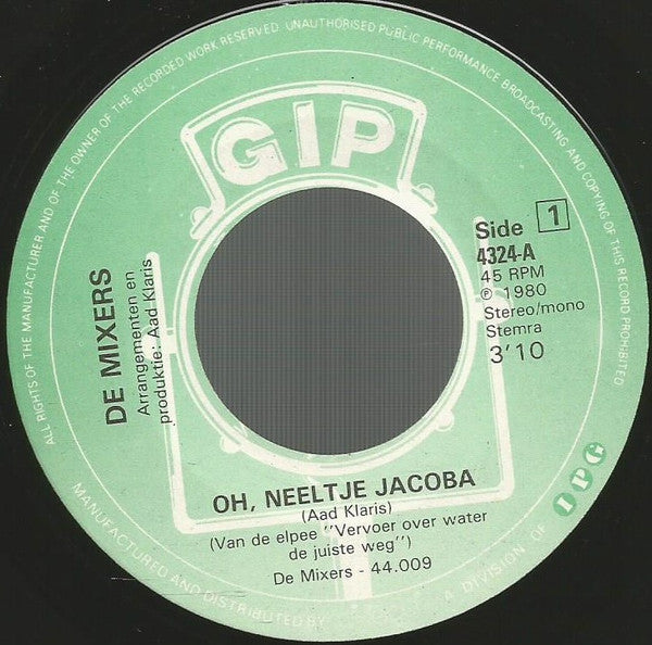 De Mixers (2) : Oh, Neeltje Jacoba (7", Single)