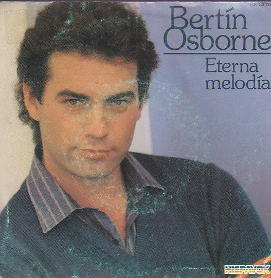 Bertín Osborne : Eterna Melodia (7", Single)