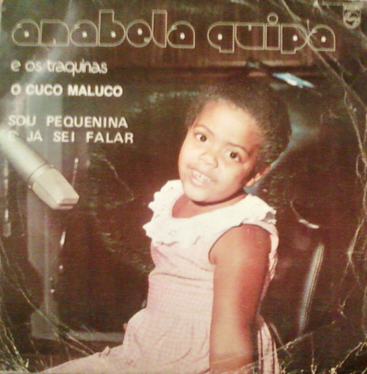 Anabela Quipa E Os Traquinas : O Cuco Maluco (7", EP)