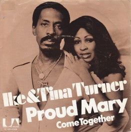 Ike & Tina Turner : Proud Mary (7", Single, RE)