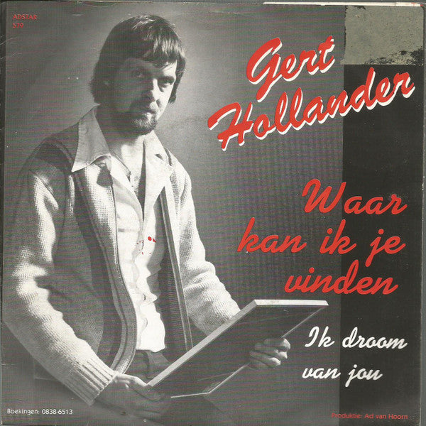 Gert Hollander : Waar Kan Ik Je Vinden (7", Single)