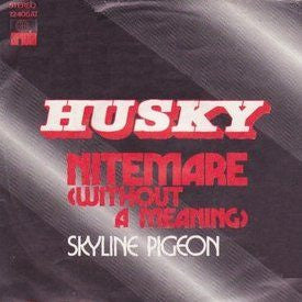 Husky (2) : Nitemare (Without A Meaning) (7", Single)