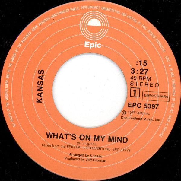 Kansas (2) : What's On My Mind (7", Single)