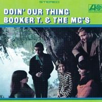 Booker T & The MG's : Doin' Our Thing (CD, Album, RE, RM)