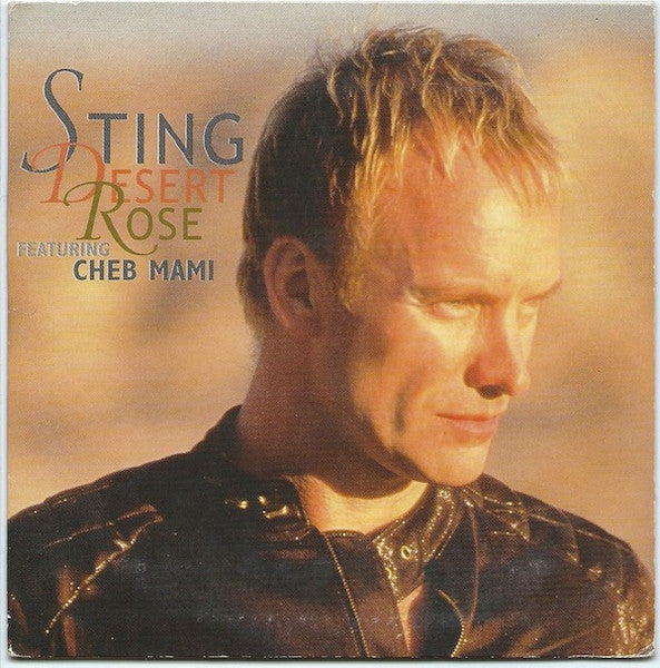 Sting Featuring Cheb Mami : Desert Rose (CD, Single)