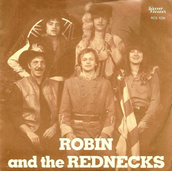 Robin And The Rednecks : Zwartemarkt Mythe (7", Single)