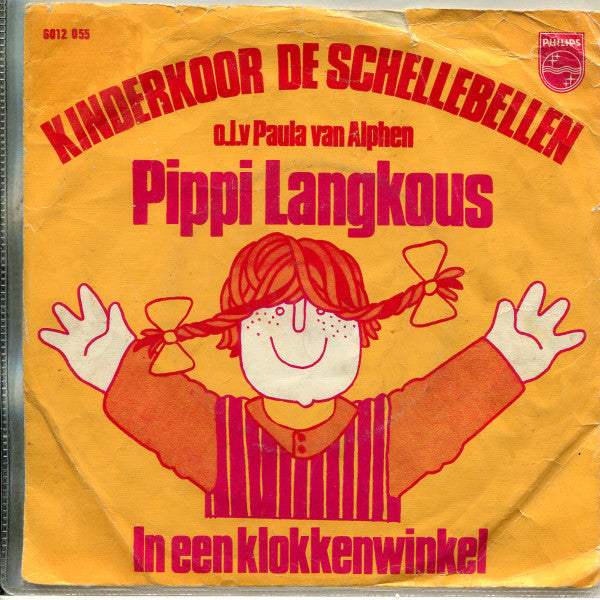 De Schellebellen o.l.v. Paula van Alphen : Pippi Langkous (7", Single)