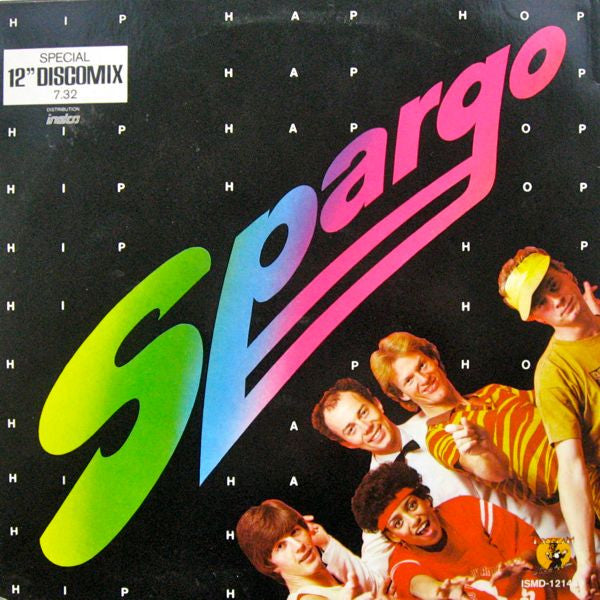 Spargo : Hip Hap Hop (Special 12" Discomix) (12")