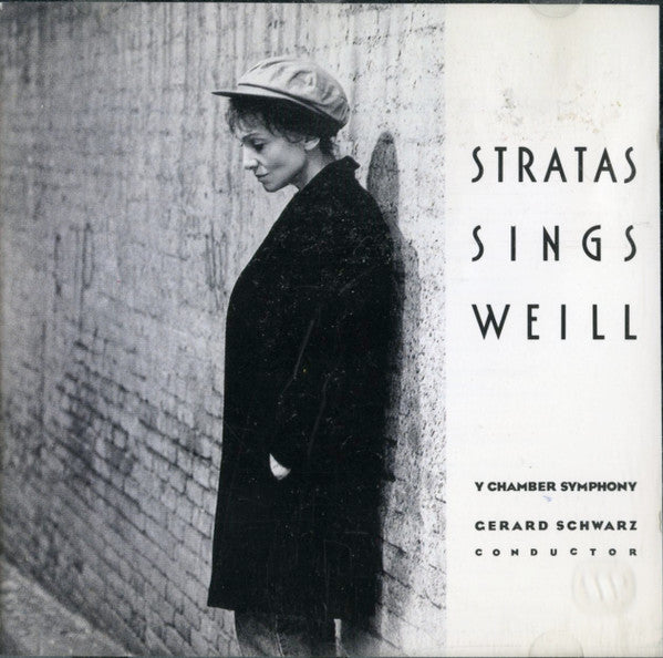 Teresa Stratas Sings Kurt Weill - Y Chamber Symphony, Gerard Schwarz : Stratas Sings Weill (CD, Album)