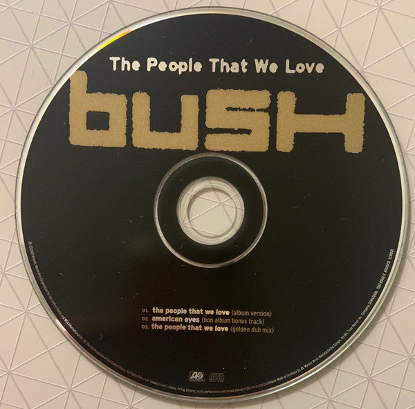 Bush : The People That We Love (CD, Single)