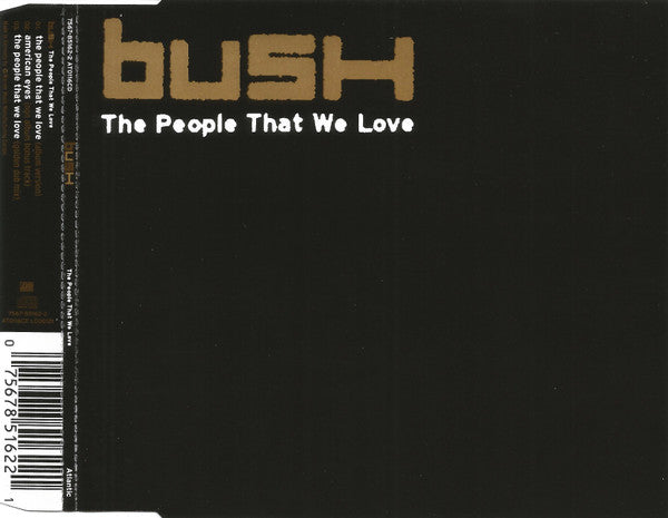 Bush : The People That We Love (CD, Single)