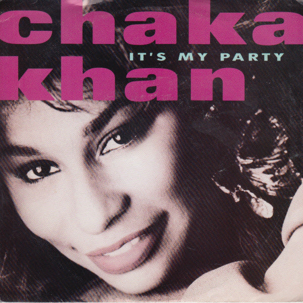 Chaka Khan : It's My Party (7", Single)