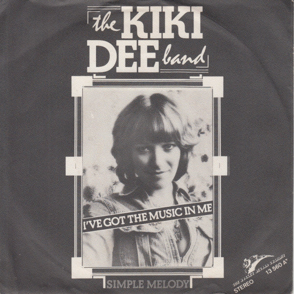The Kiki Dee Band : I've Got The Music In Me (7", Single)