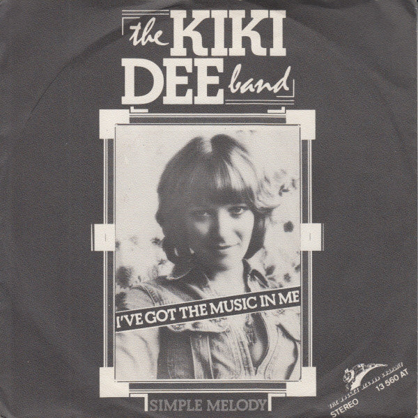 The Kiki Dee Band : I've Got The Music In Me (7", Single)