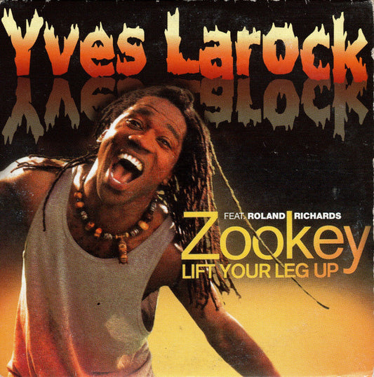 Yves Larock Feat. Roland Richards : Zookey (Lift Your Leg Up) (CD, Single, Car)