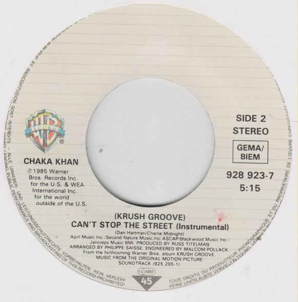 Chaka Khan : (Krush Groove) Can't Stop The Street (7", Single)