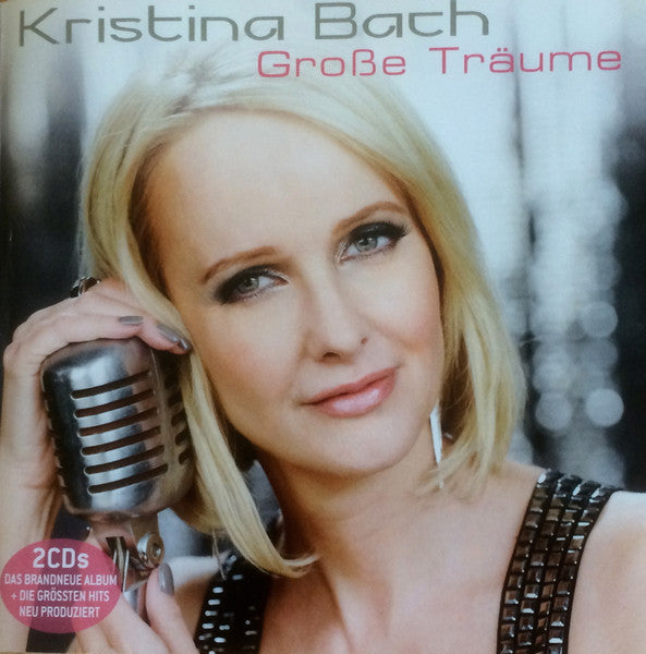 Kristina Bach : Große Träume (2xCD, Album)