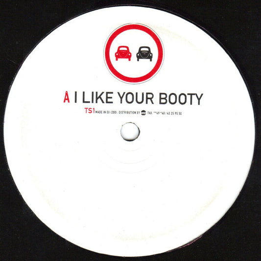 Traffic Signs : I Like Your Booty / The Big Fake (12")
