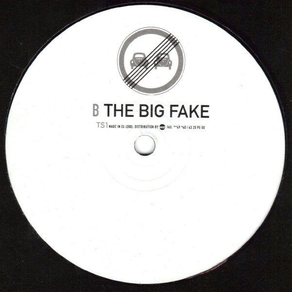 Traffic Signs : I Like Your Booty / The Big Fake (12")