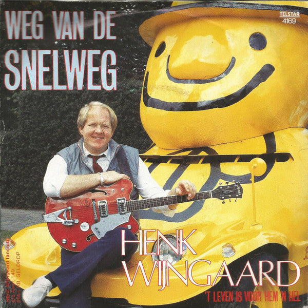 Henk Wijngaard : Weg Van De Snelweg (7", Single)