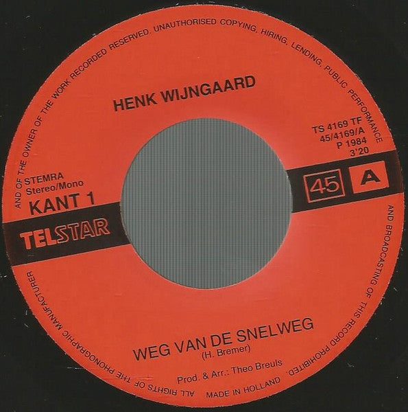 Henk Wijngaard : Weg Van De Snelweg (7", Single)