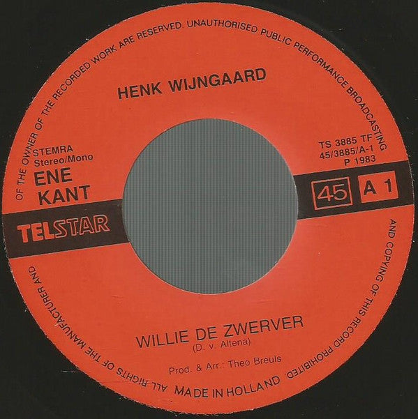 Henk Wijngaard : Willie De Zwerver / Trucker Olé (7", Single)