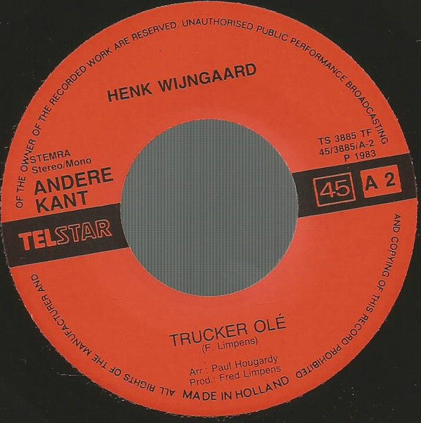 Henk Wijngaard : Willie De Zwerver / Trucker Olé (7", Single)