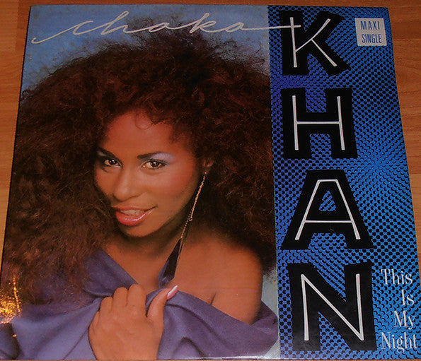 Chaka Khan : This Is My Night (12", Maxi)