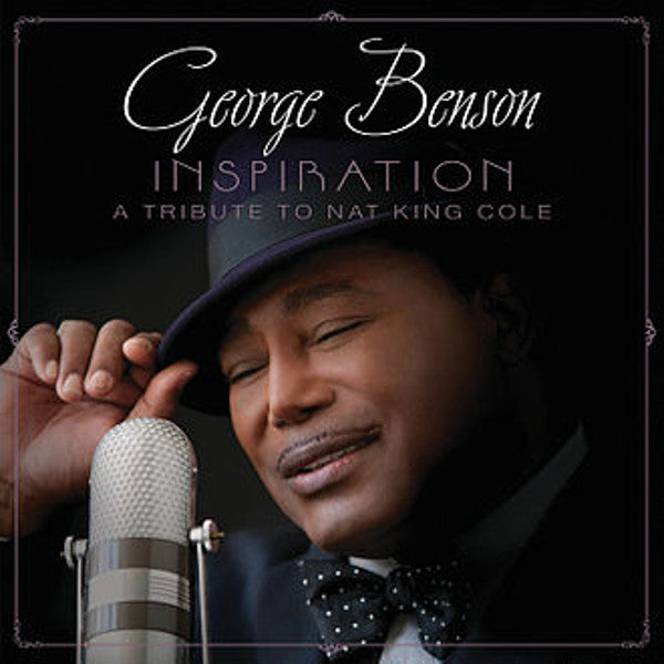George Benson : Inspiration - A Tribute To Nat King Cole (CD, Album)