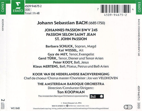 Johann Sebastian Bach - The Amsterdam Baroque Orchestra, Ton Koopman : Johannes Passion = Passion Selon Saint Jean = St. John Passion (2xCD, Album)