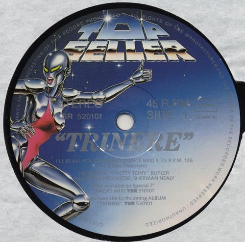 Trinere : I'll Be All You Ever Need (12")