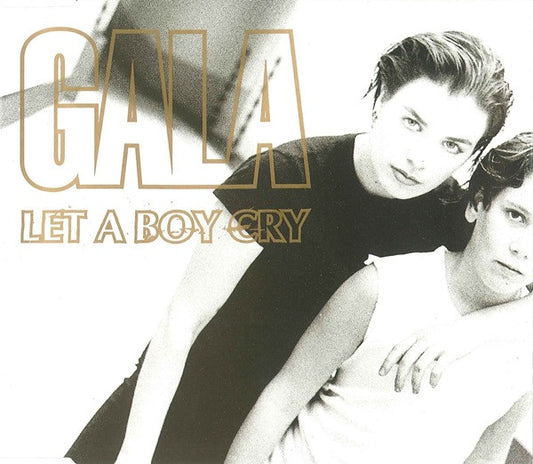Gala : Let A Boy Cry (CD, Maxi)
