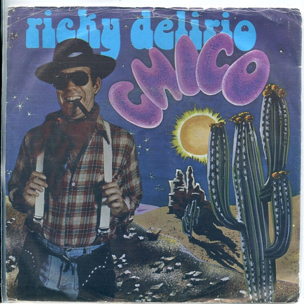 Ricky Delirio : Chico (7", Single)