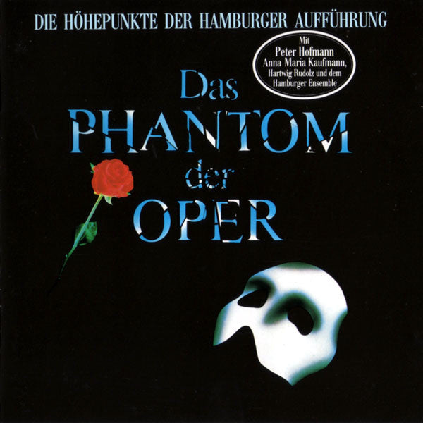 Andrew Lloyd Webber : Das Phantom Der Oper (Die Höhepunkte Der Hamburger Aufführung) (CD, Album, RE)