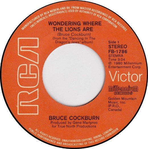 Bruce Cockburn : Wondering Where The Lions Are (7", Single)