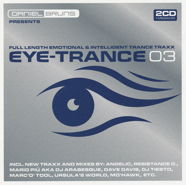 Daniel Bruns : Eye-Trance 03 (2xCD + CD, Mixed + Comp)