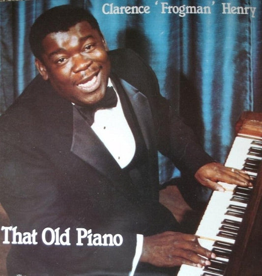 Clarence "Frogman" Henry : That Old Piano (7", Single)