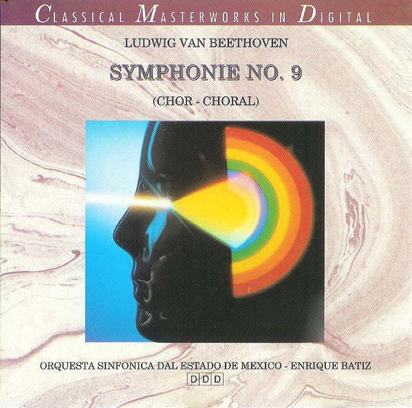 Ludwig van Beethoven, Orquesta Sinfonica Del Estado De Mexico, Enrique Batiz : Symphonie No. 9 (Chor - Choral) (CD, Album)