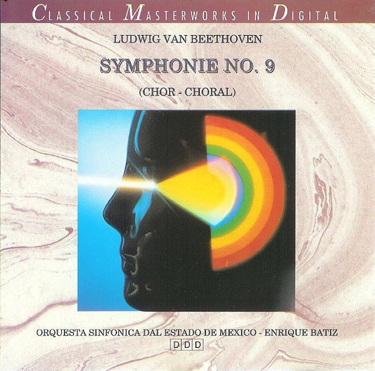 Ludwig van Beethoven, Orquesta Sinfonica Del Estado De Mexico, Enrique Batiz : Symphonie No. 9 (Chor - Choral) (CD, Album)