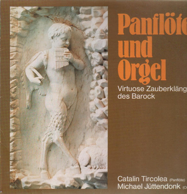 Cătălin Tîrcolea, Michael Jüttendonk : Panflöte Und Orgel (Virtuose Zauberklänge Des Barock) (LP, Album, Club)