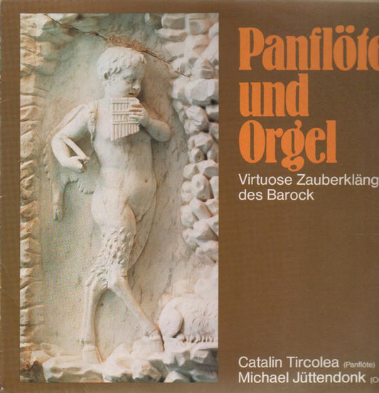 Cătălin Tîrcolea, Michael Jüttendonk : Panflöte Und Orgel (Virtuose Zauberklänge Des Barock) (LP, Album, Club)